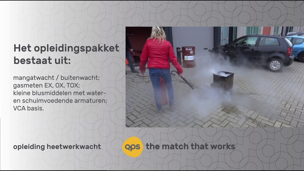 QPS opleiding tot heetwerkwacht (mangatwacht, brandwacht) -   personeel gezocht