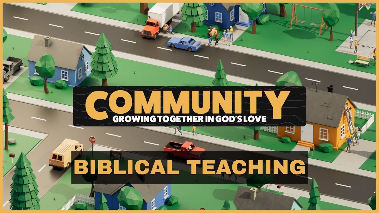 Community: Biblical Teaching