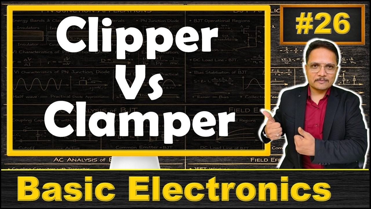 Clipper Circuits Vs Clamper Circuits | Parameters of Clipper Circuits & Clamper Circuits