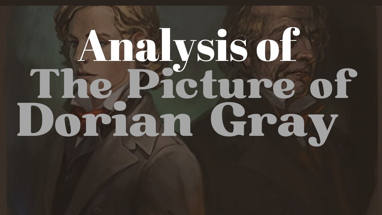 The Picture of Dorian Gray Analysis
