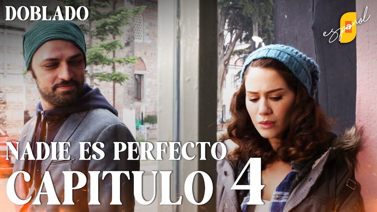 Nadie Es Perfecto | Hatasız Kul Olmaz - Capítulo 4 | Doblado al Español