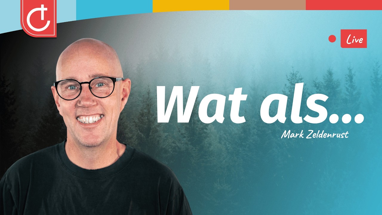 Wat als... | Mark Zeldenrust