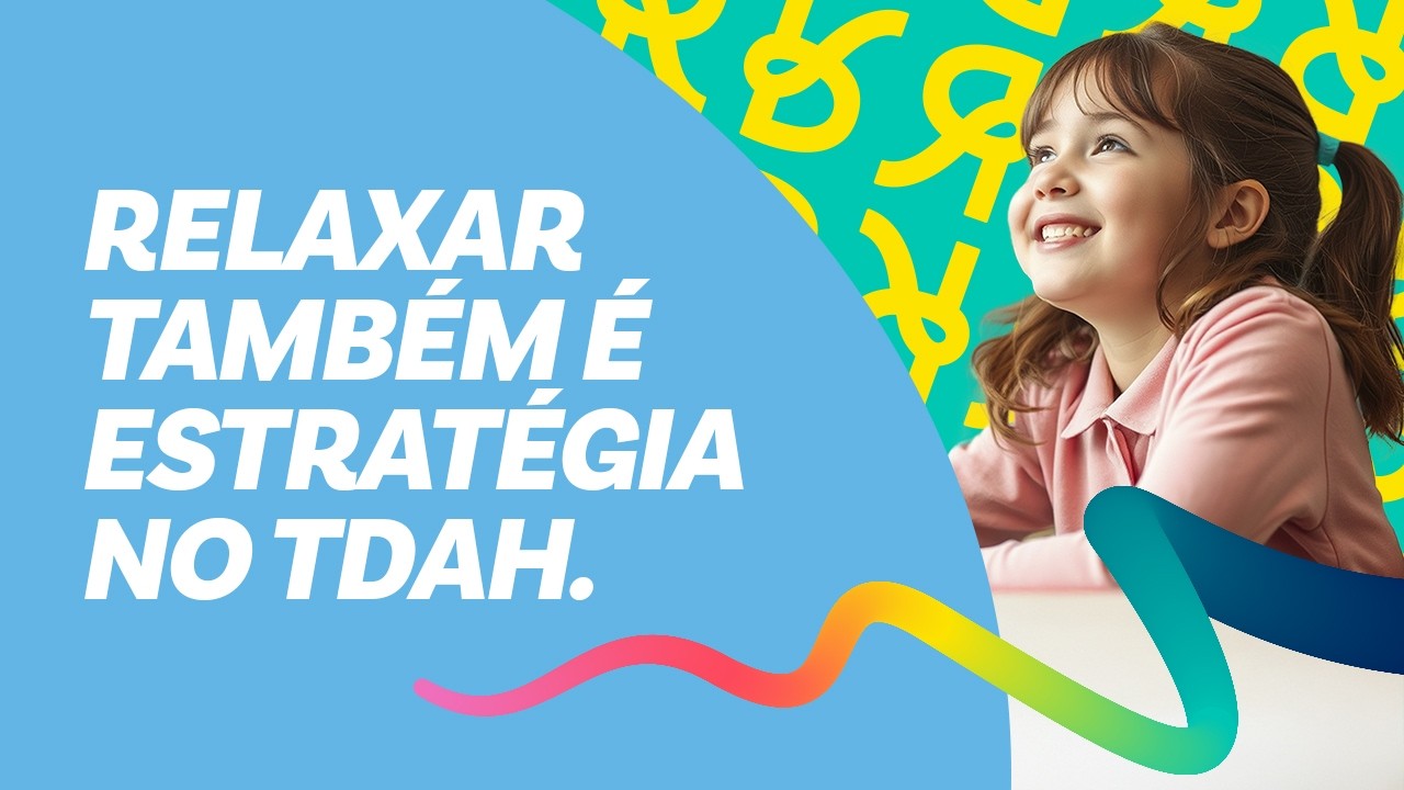 TDAH e Ansiedade: Técnicas de Relaxamento que Ajudam Crianças a se Concentrar 🧠🎒