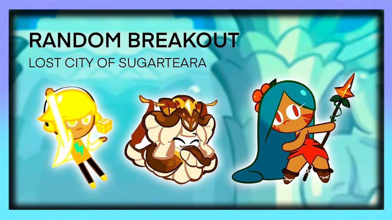 CROB - Random Breakout Ep.8 Lost City of Sugarteara Season