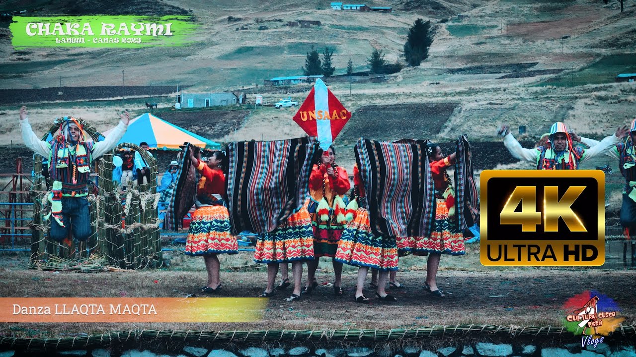 Danza LLAQTA MAQTA de Ayacucho Festival Chaka Raymi Langui 2023