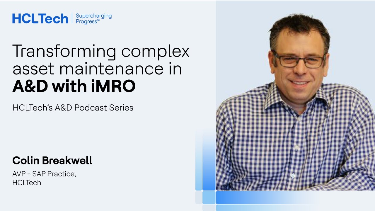 HCLTech’s A&D Podcast series| Episode 6 on iMRO