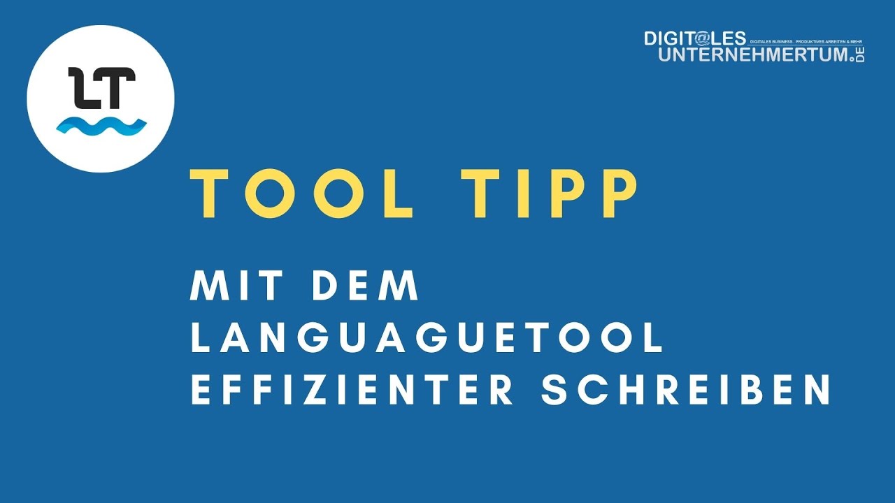 Mit dem LanguageTool mehr Effizienz beim Texte schreiben (Tool-Tipp)