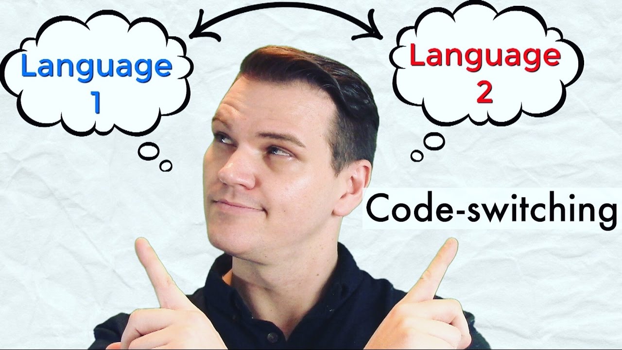 CODE-SWITCHING: Jumping Between 2 Different Languages