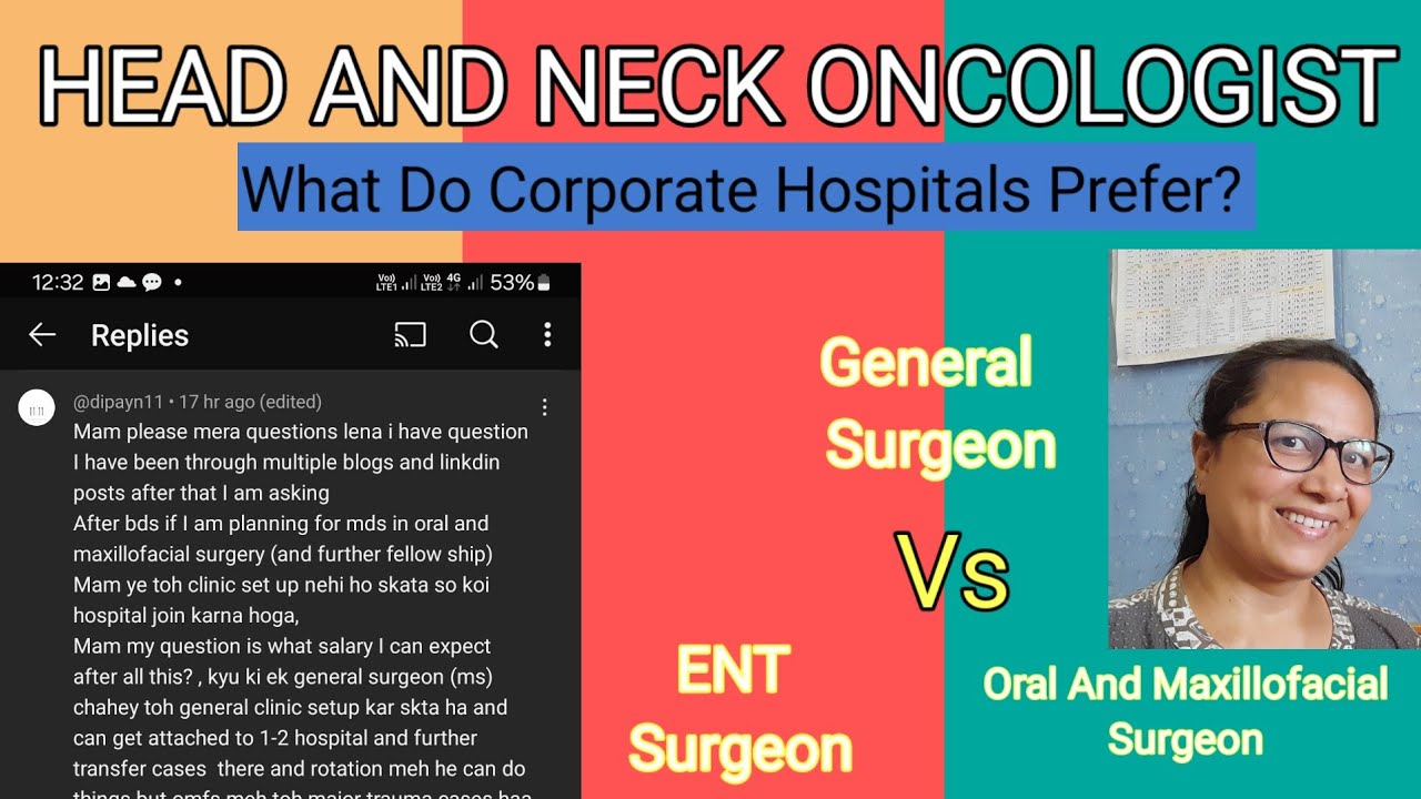 General Surgeons /ENT Surgeons Vs Oral And Maxillofacial Surgeons || Corporate Hospital Preference