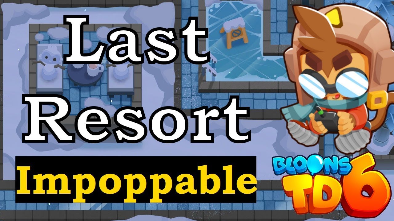 Bloons TD 6 Last Resort | Impoppable | No Powers Used | Guide / Strategy / Tutorial
