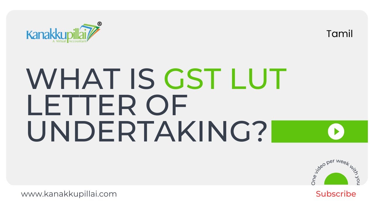 LUT Letter of Undertaking in GST | Explained in Tamil