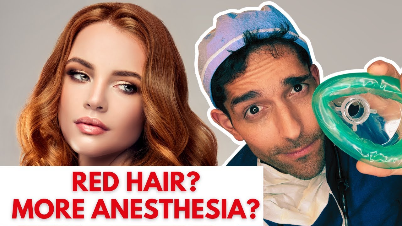 Red hair and more anesthesia anxiety?