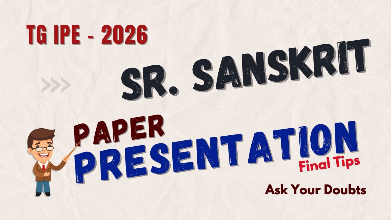 Sr. SANSKRIT Paper Presentation - TIPS TO GET GOOD MARKS | TG Inter - 2026 | Doubts Clarification