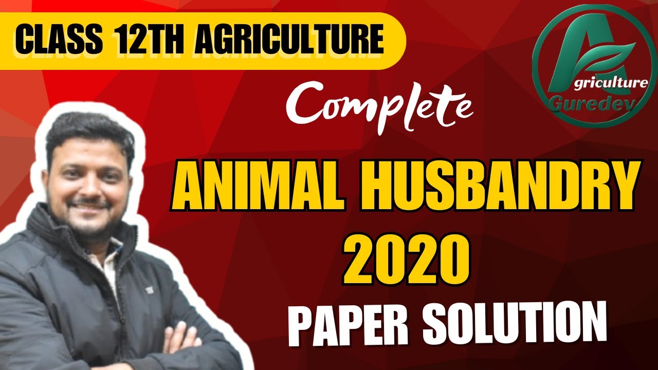 Animal Husbandry Question Paper 2020 | Complete Solution LIVE | Agriculture Gurudev