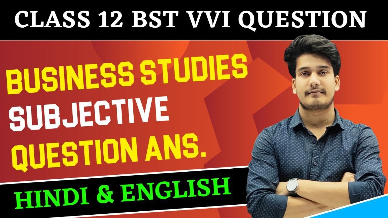 Business Studies Class 12 Important Questions in Hindi & English | 12th Business Studies Subjective