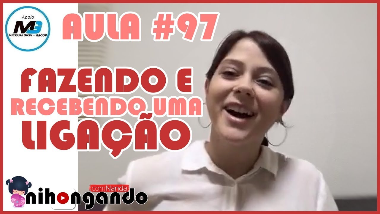 FAZENDO E RECEBENDO UMA LIGAÇÃO - AULA #97