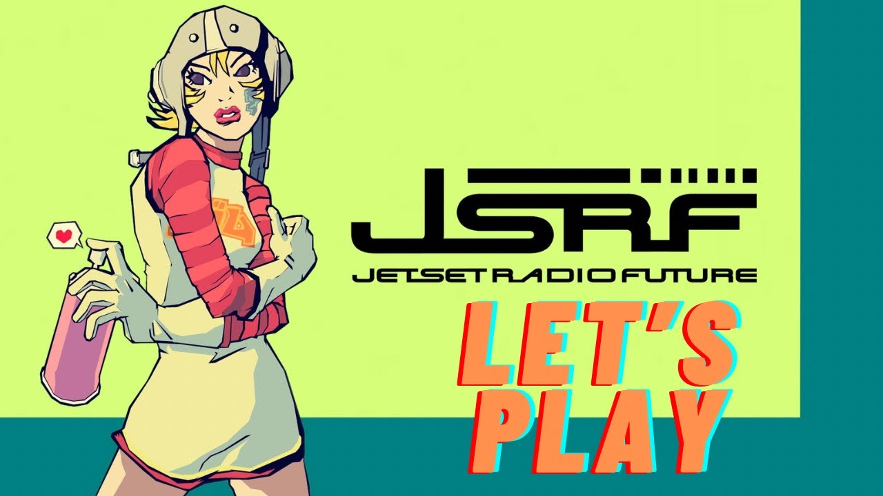 FIRST TIME PLAYING THIS GAME - [JetSet Radio Future]