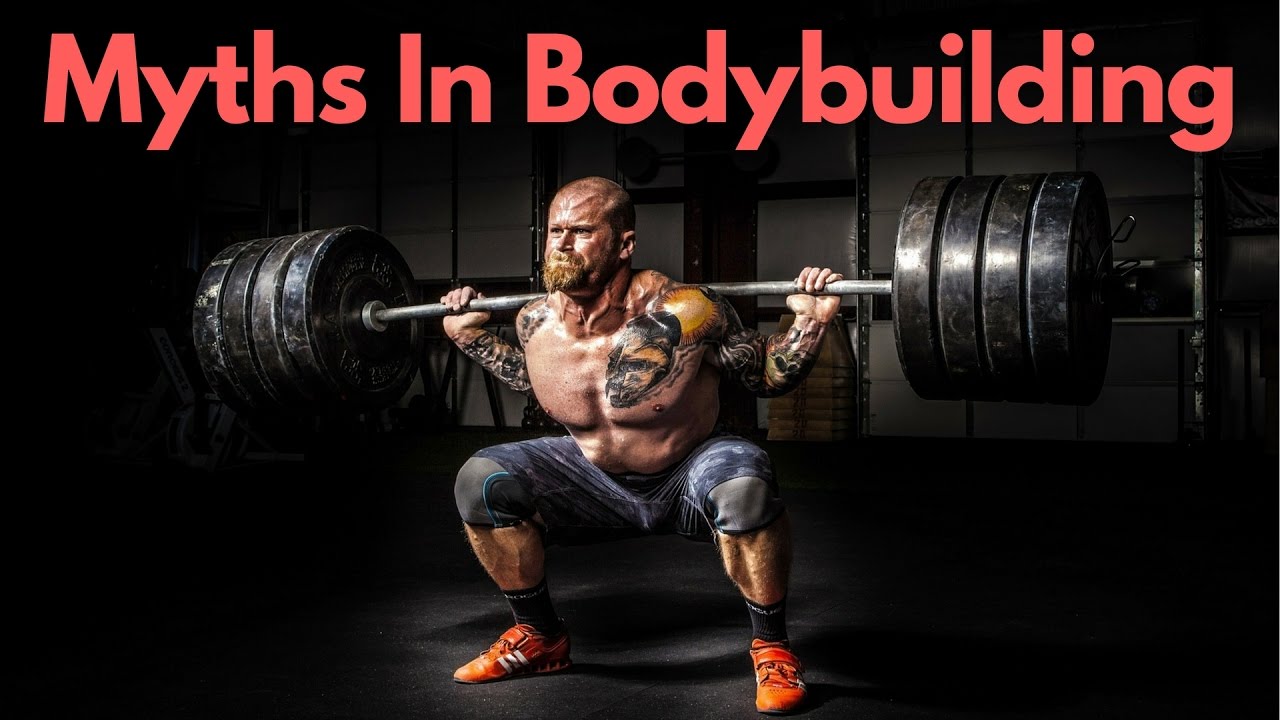 5 Of The Biggest Myths In Bodybuilding