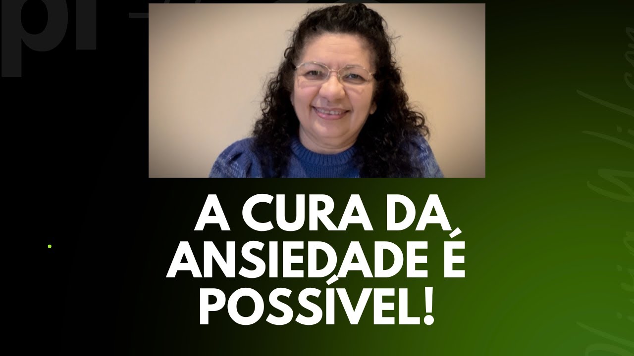 A sua ANSIEDADE não começou ontem…