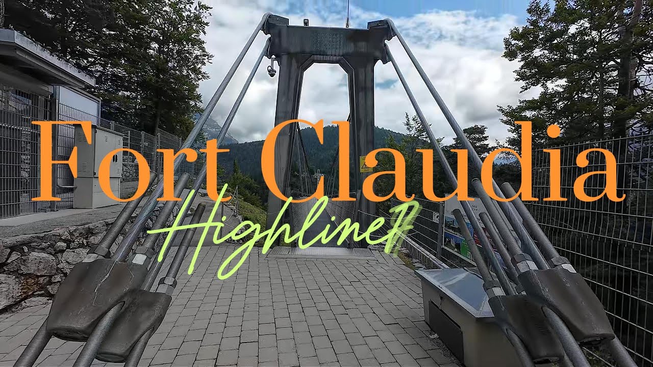 Highline179 und Fort Claudia 🇦🇹 TIROL 