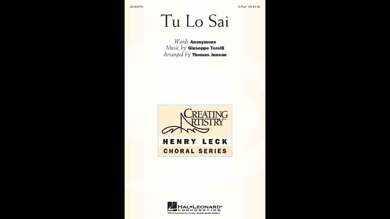 Tu Lo Sai (2-Part Choir) - Arranged by Thomas Juneau