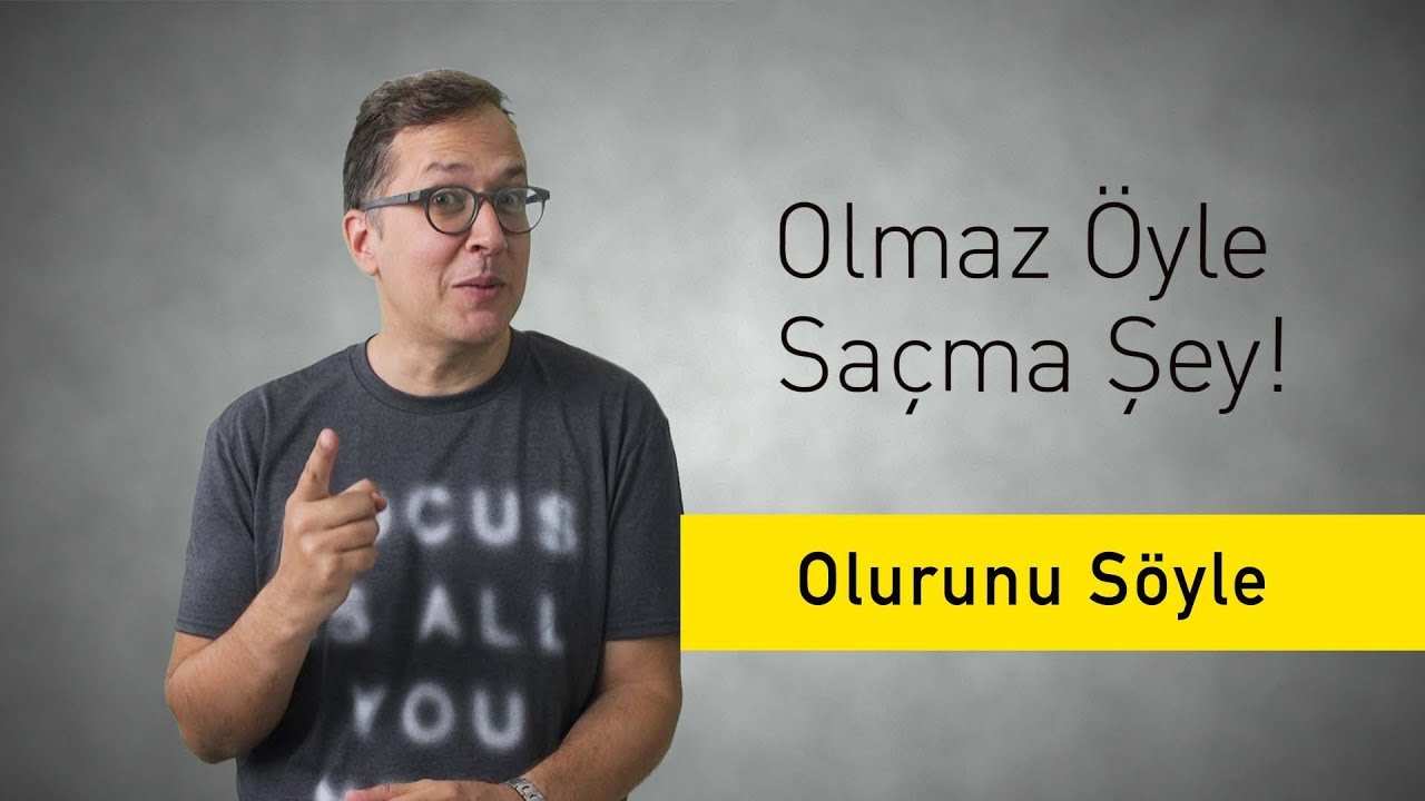 Olurunu Söyle - Olmaz Öyle Saçma Şey (S2/Bölüm#4)