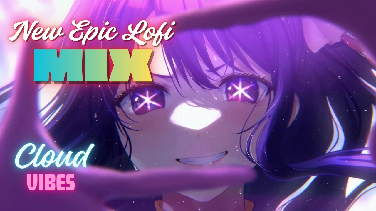 🌙 New Epic Lofi Dreamhop Mix | Chill LoFi Beats to Study, Relax & Sleep