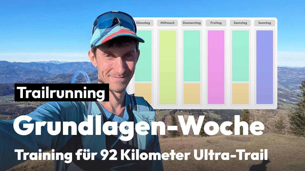 Ultra-Trail Training – Meine Trainingswoche in der Grundlagenphase