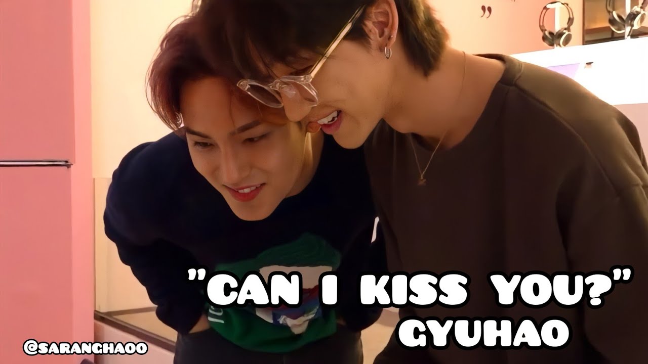 GYUHAO - Can I Kiss You?