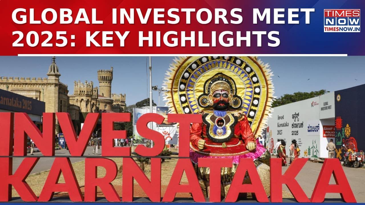Global Investors Meet Invest Karnataka 2025 Attracts Rs 10.27 Lakh Crore Commitment | Times Now