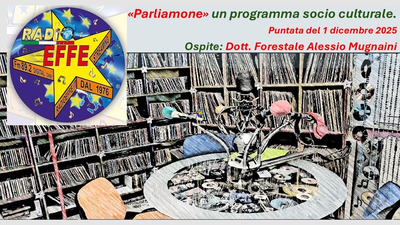 Parliamone - 01/12/2025 - Alessio Mugnaini, Dottore Forestale