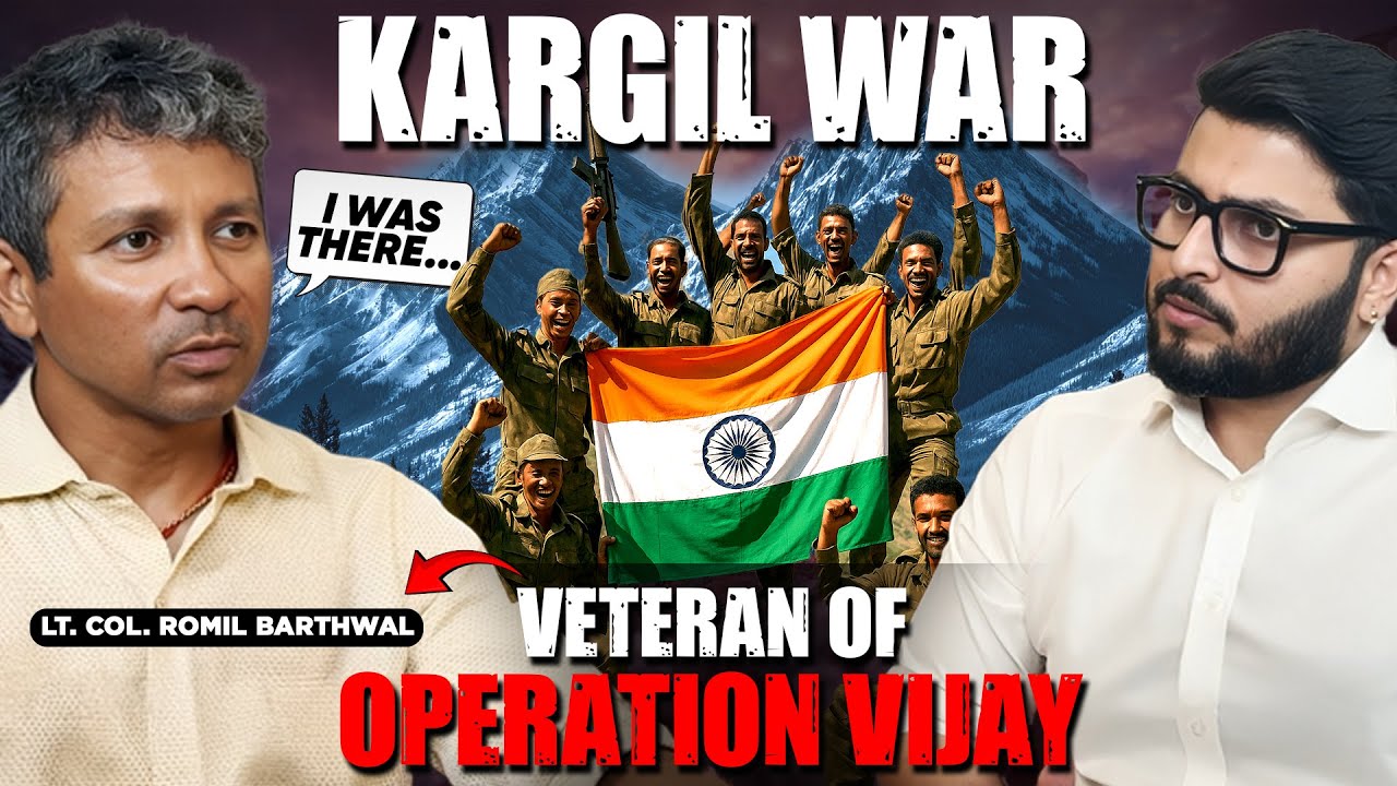 Kargil W*r, Special Forces, Survival & PTSD | Op Vijay Story With Lt. Col. Romil Barthwal | EP-120