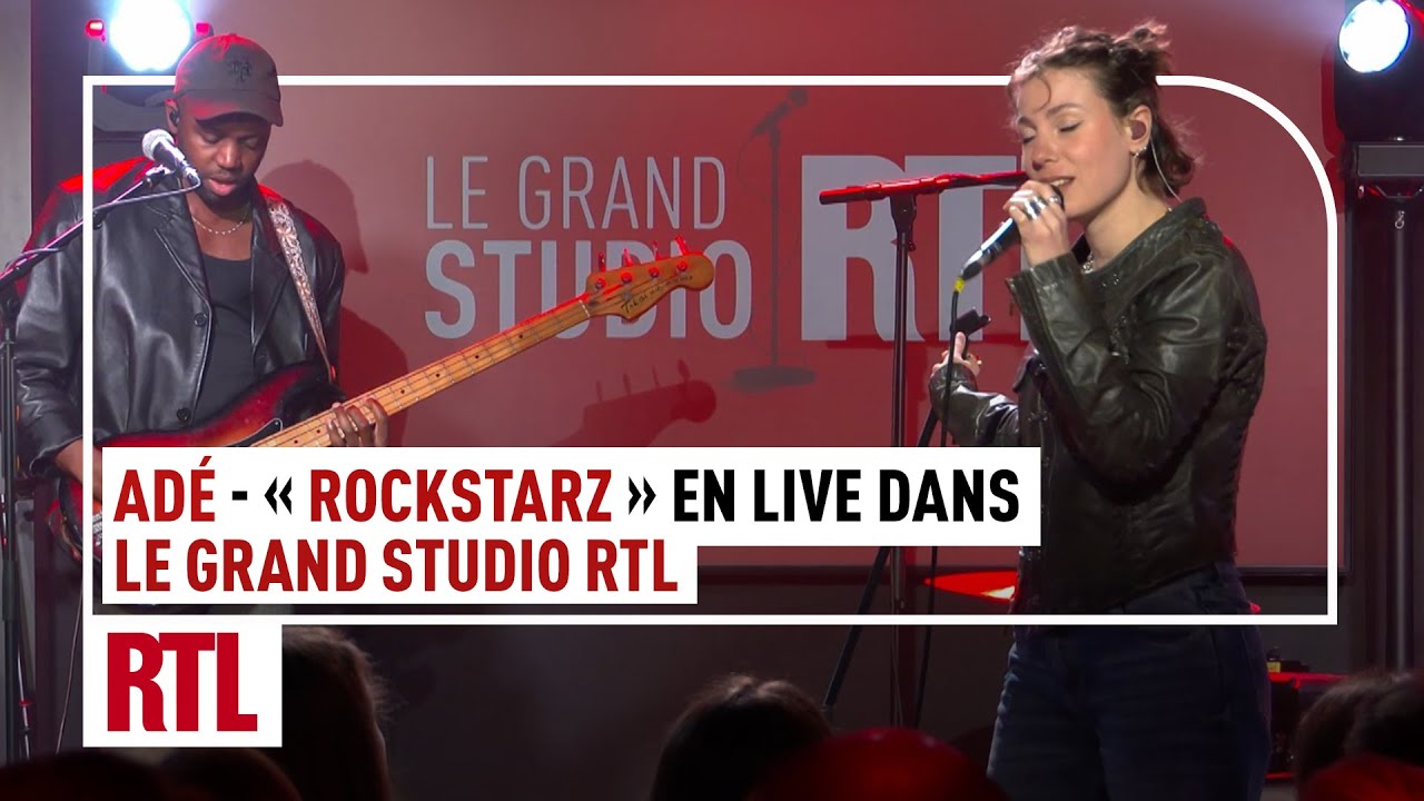 Adé - Rockstarz (Live) - Le Grand Studio RTL