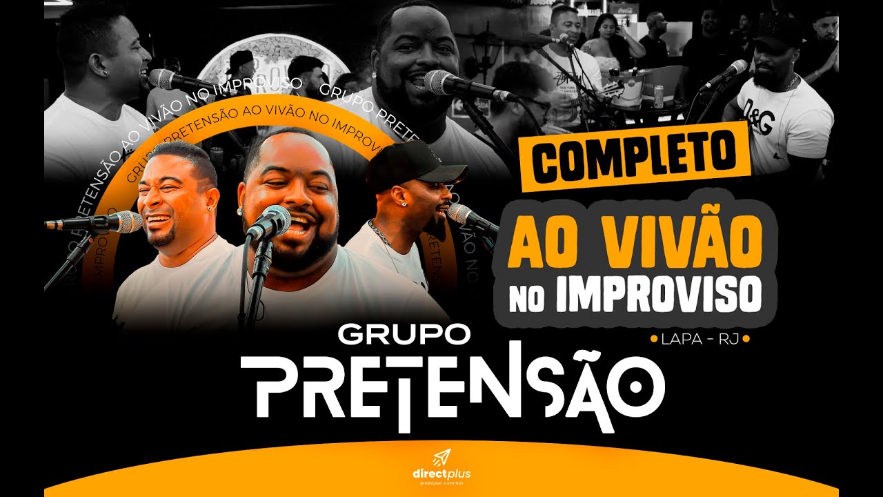 Grupo Pretens&atilde;o no Improviso - Completo - Pagode Ao Viv&atilde;o