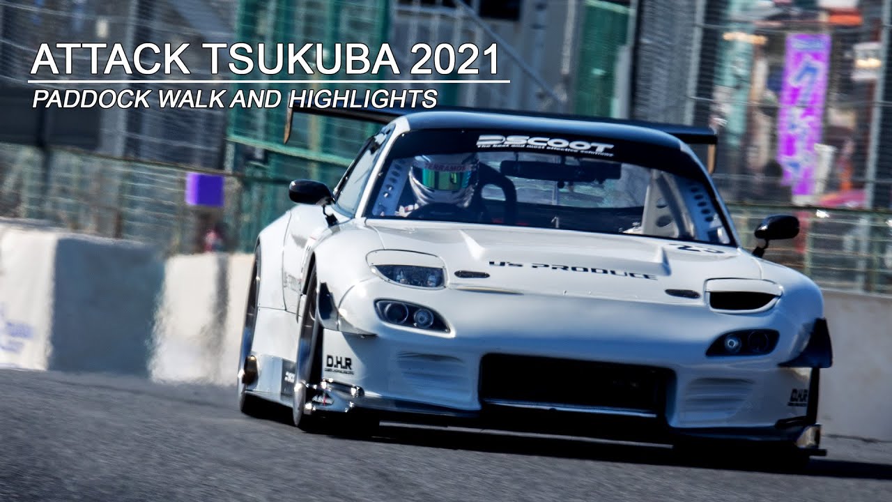 Attack Tsukuba 2021 - Time Attack Championships - アタック筑波サーキット Japan
