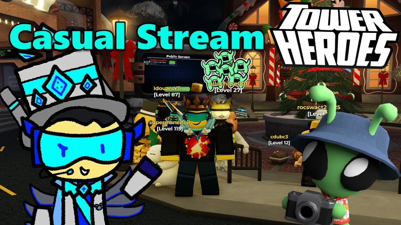 Casual Tower Heroes Livestream
