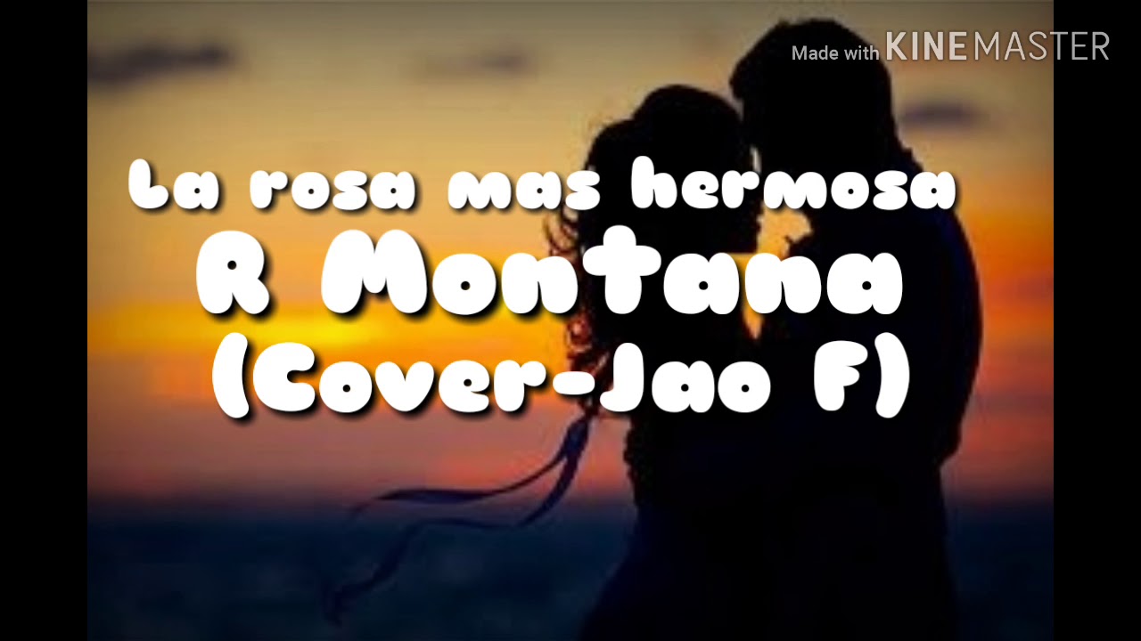 🎶La rosa mas hermosa-R montana(Cover)🎶