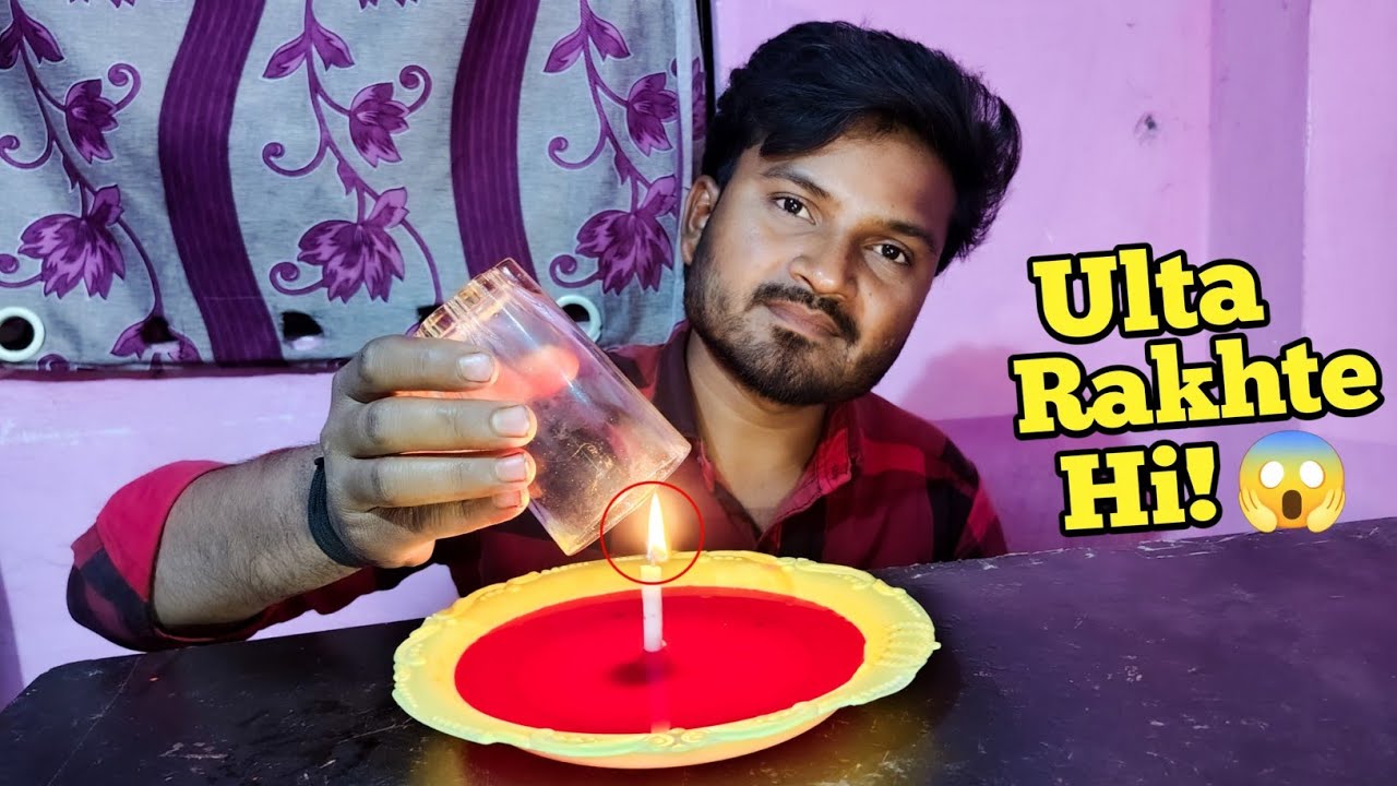Candle Ke Upar Glass | Pani Khud Upar Chadh Gaya!