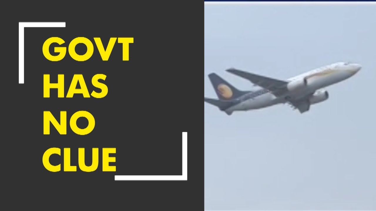Government has no clue about problems of Jet airways