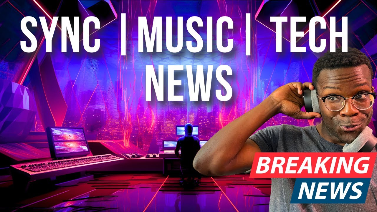 Sync, Music & Tech News: What You May Have Missed