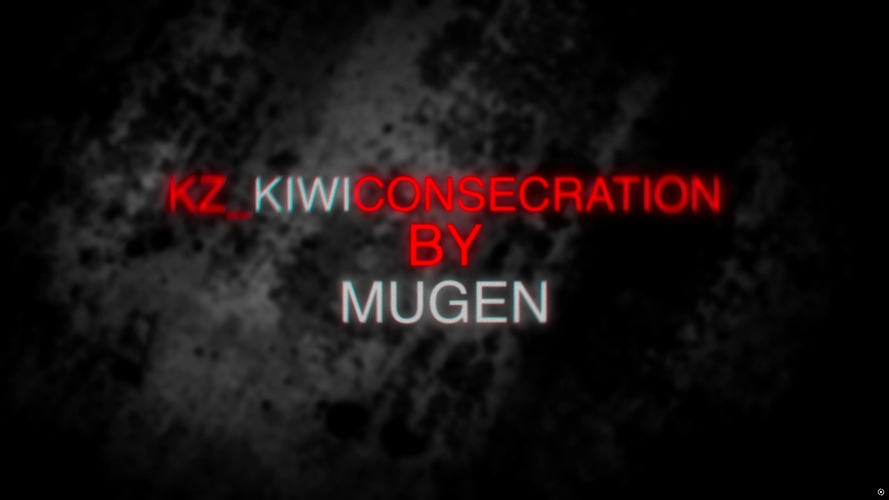 [KZT] kz_kiwiconsecration in 05:41.750 by Mugen