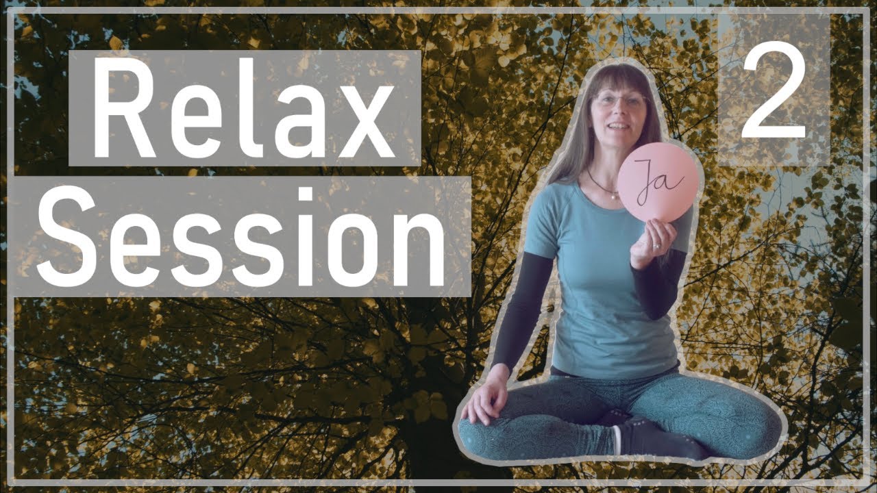 Relax Session #2