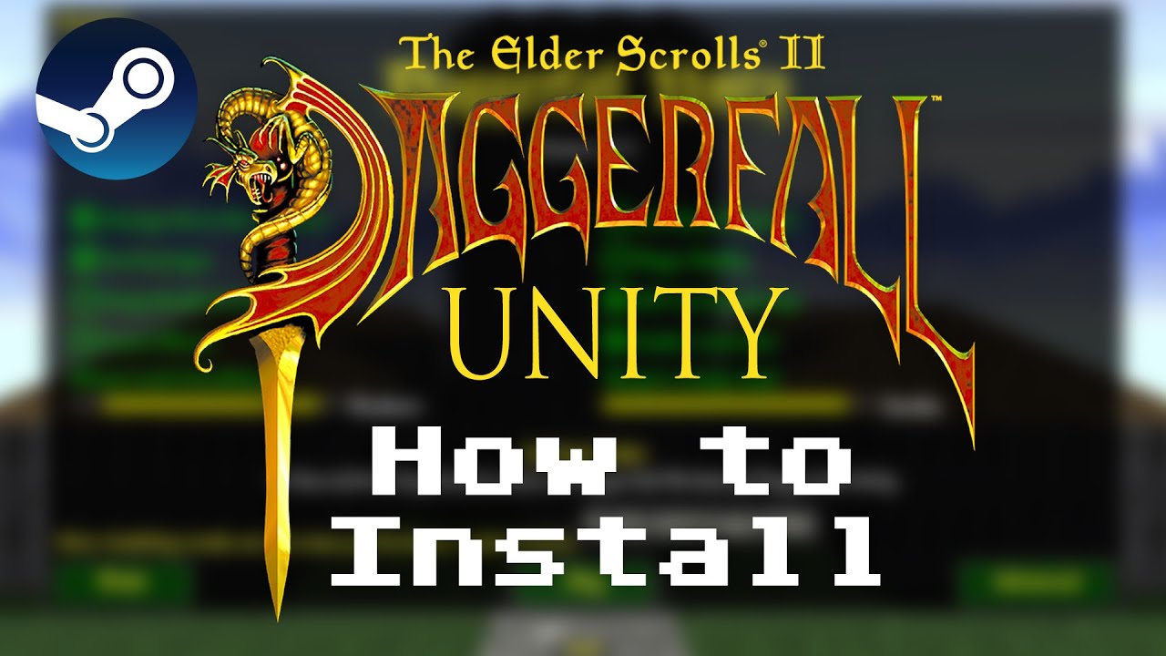 How To Install Daggerfall Unity On PC - Steam Version Tutorial