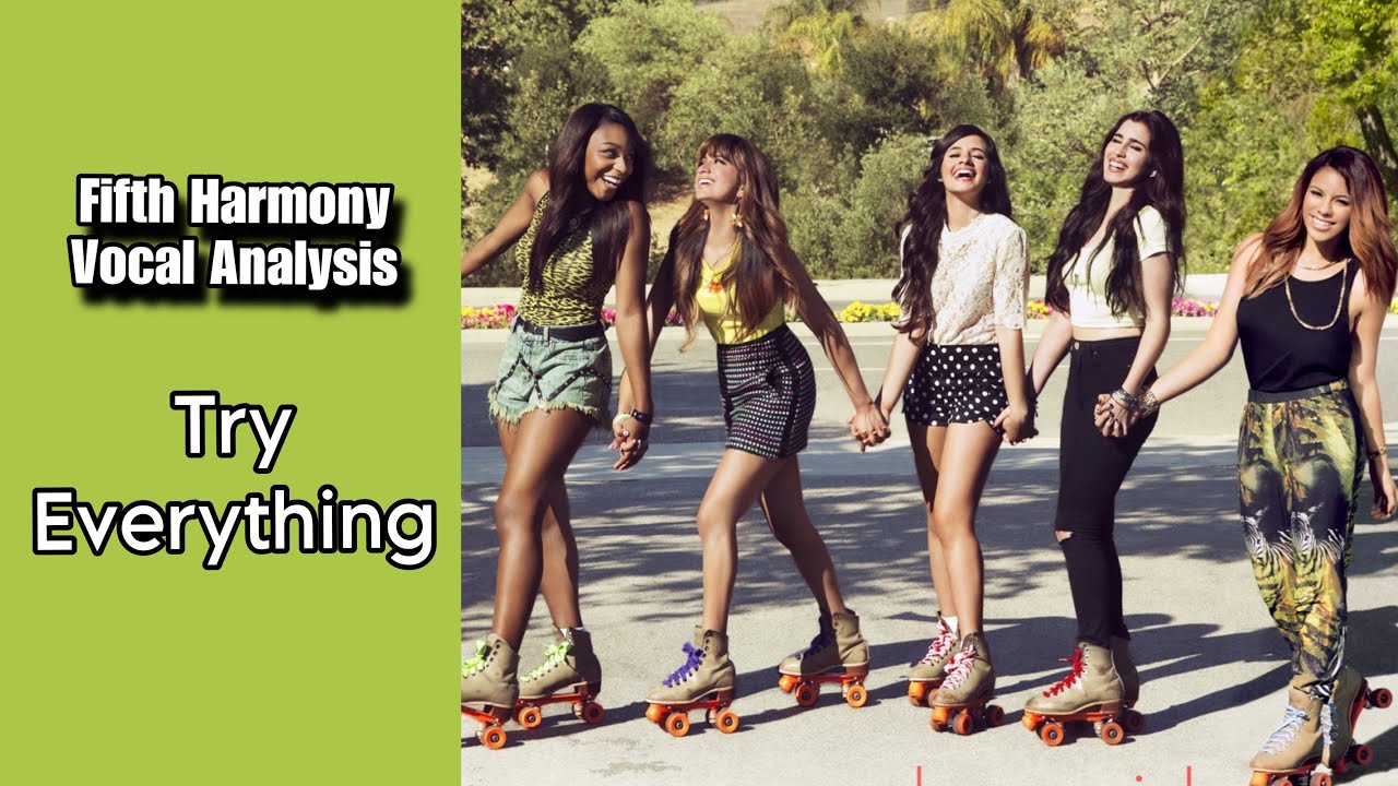 Fifth Harmony - Try Everything | Vocal Analysis