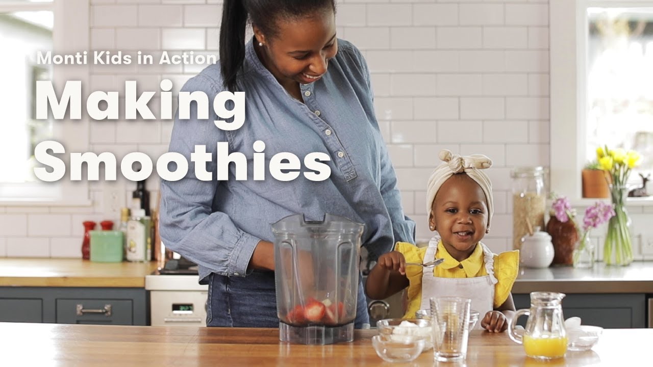 Making Smoothies With Toddlers | Monti Kids in Action