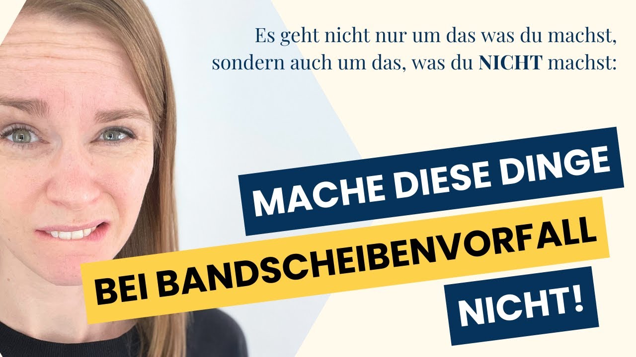 Mache diese Dinge bei Bandscheibenvorfall NICHT! 💡