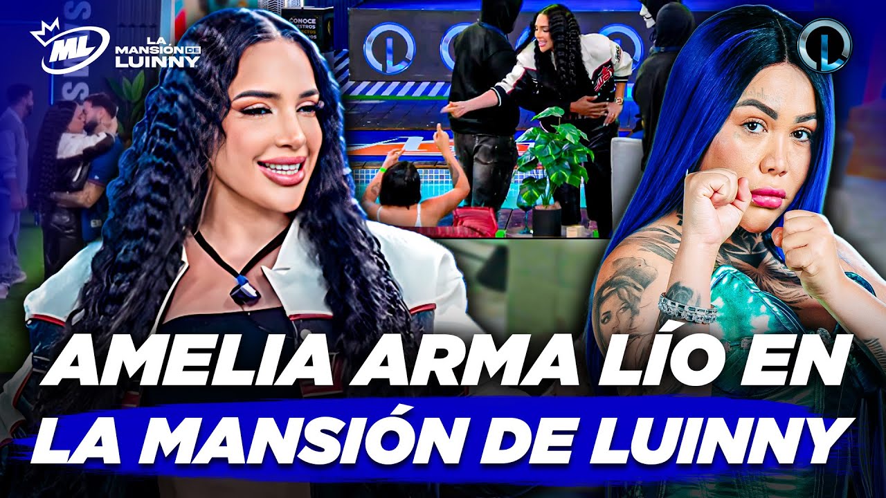 AMELIA ALCANTARA Y YINA CALDERON PELEAN Y SE ENFRENTAN EN LA MANSIÓN DE LUINNY