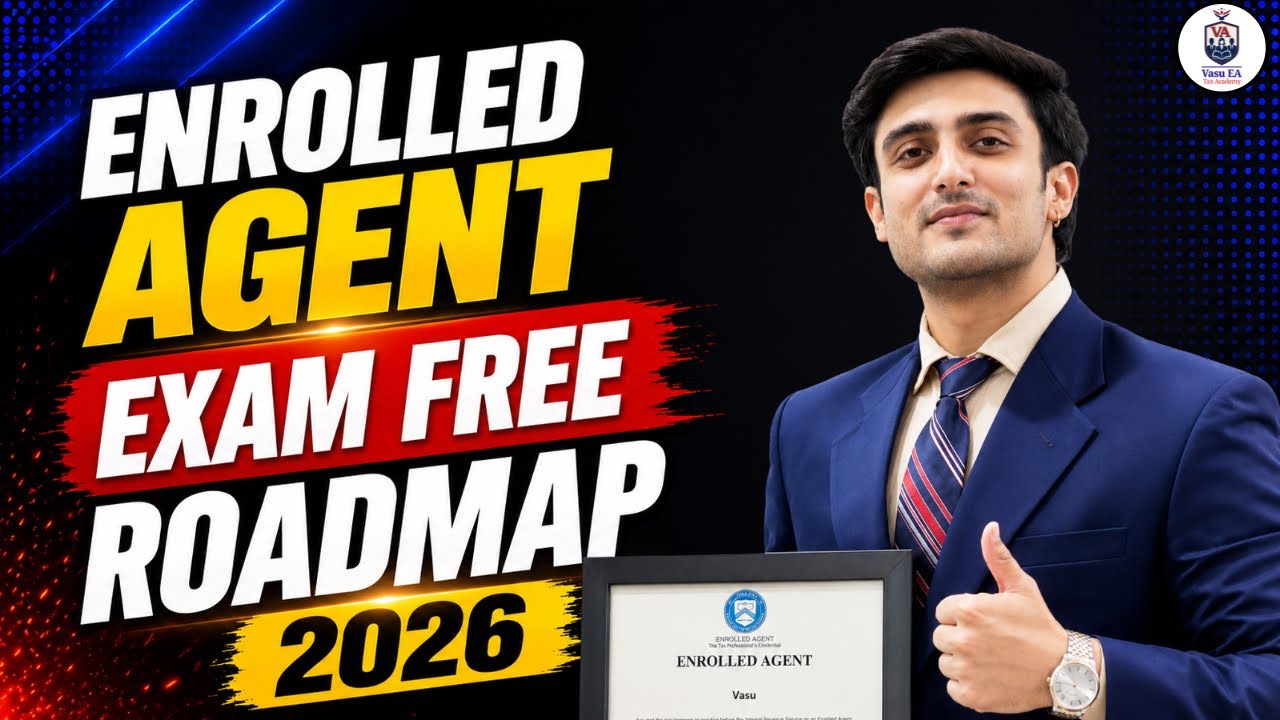 Enrolled Agent Exam FREE Roadmap 2026 | Complete Beginner&rsquo;s Guide