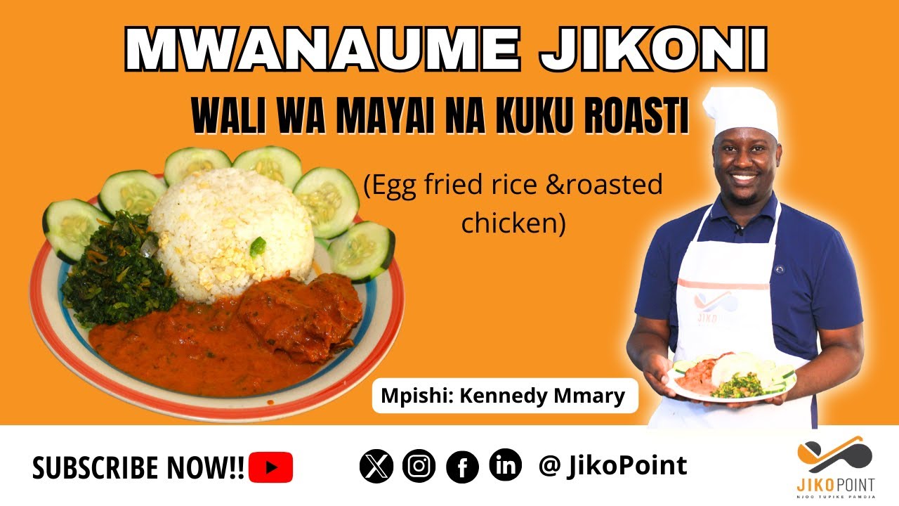 Mapishi rahisi ya wali wa mayai na  roasti tamu ya kuku-Mwanaume jikoni S2|EP10
