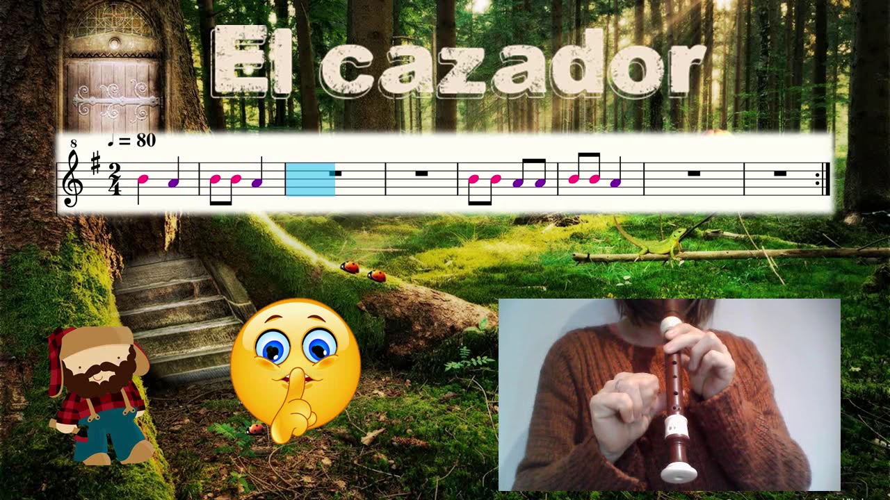 El cazador. Flauta tutorial. Notas SI y LA